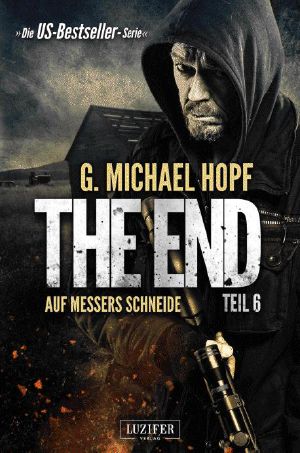 [The End 06] • Auf Messers Schneide